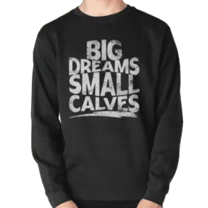 CBUM BIG DREAM SMALL CALVES